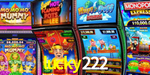 lucky222
