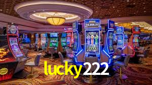 lucky 222 casino