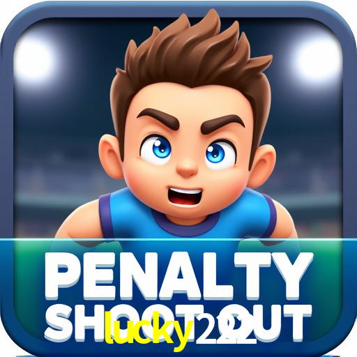 lucky222,lucky 222bet